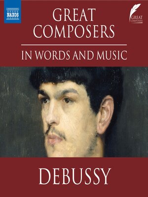 cover image of Debussy in Words and Music